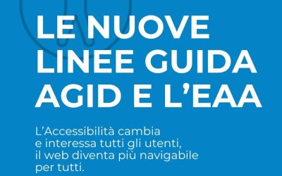Accessibilità digitale 2026: le nuove linee guida AgID e l’European Accessibility Act