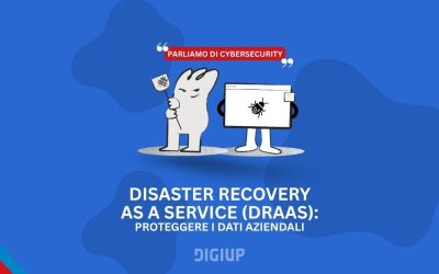Disaster Recovery as a Service (DRaaS): proteggere i dati aziendali