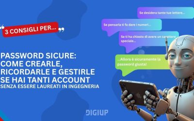 Password sicure: come crearle, ricordarle e gestirle se hai tanti account