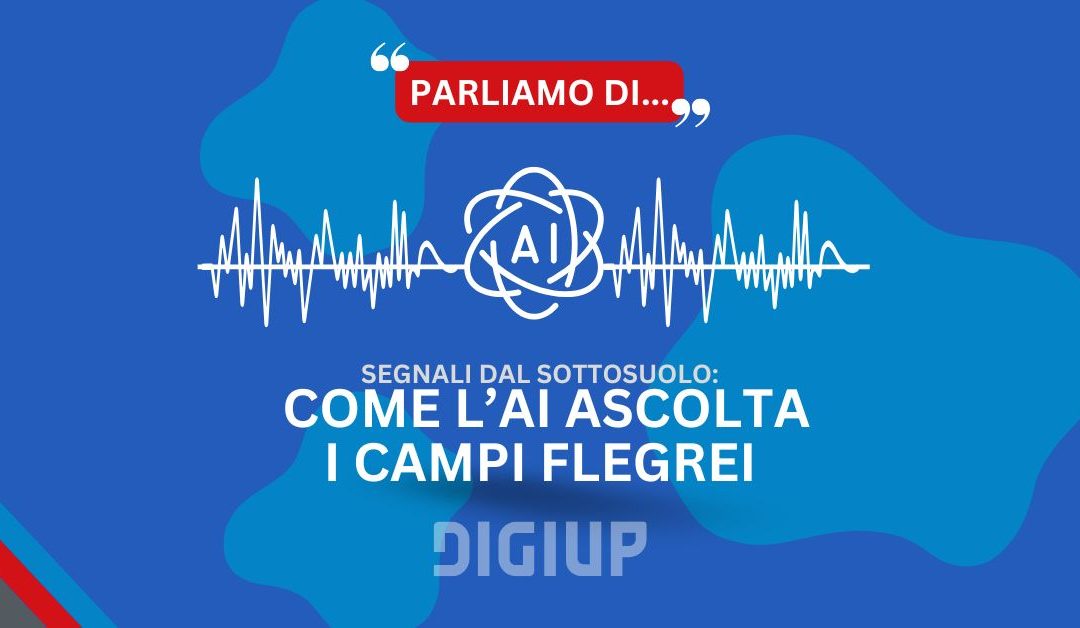 Segnali dal sottosuolo: come l’AI ascolta i Campi Flegrei