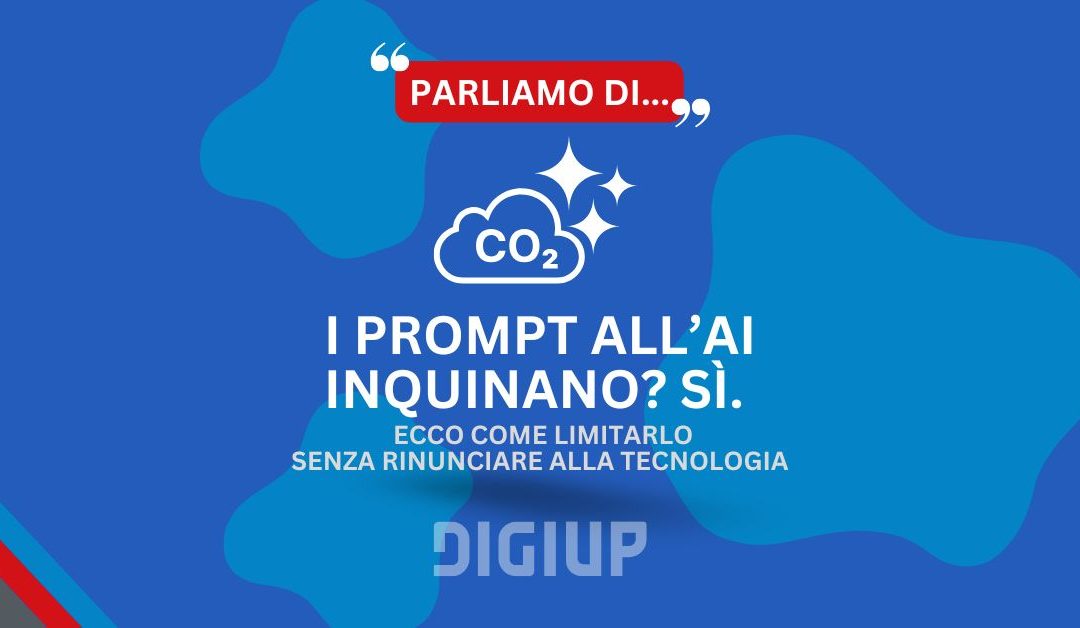 I prompt all’AI inquinano? Sì. Ecco come limitarlo senza rinunciare alla tecnologia