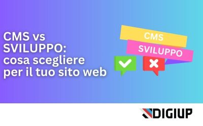 CMS VS Sviluppo Completo: cosa scegliere per il tuo sito web