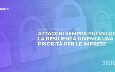 Cybersecurity, quando gli attacchi corrono più veloci della risposta: la resilienza diventa una priorità per le imprese
